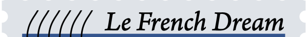 Le French Dream